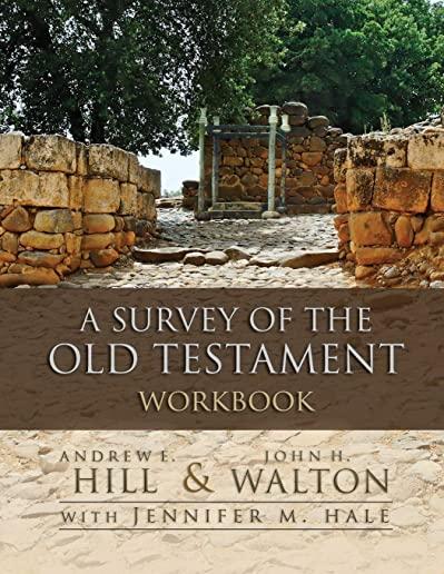 A Survey of the Old Testament Workbook