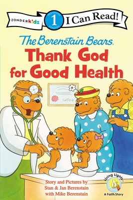 The Berenstain Bears, Thank God for Good Health: Level 1