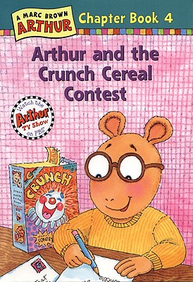 Arthur and the Crunch Cereal Contest: An Arthur Chapter Book