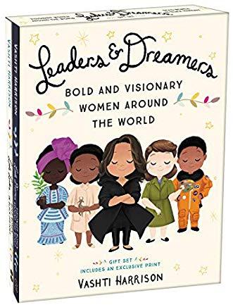 Leaders & Dreamers: Bold and Visionary Women Around the World