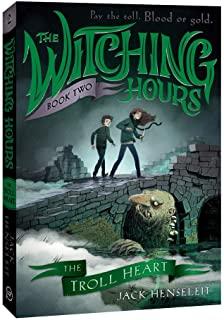 The Witching Hours: The Troll Heart