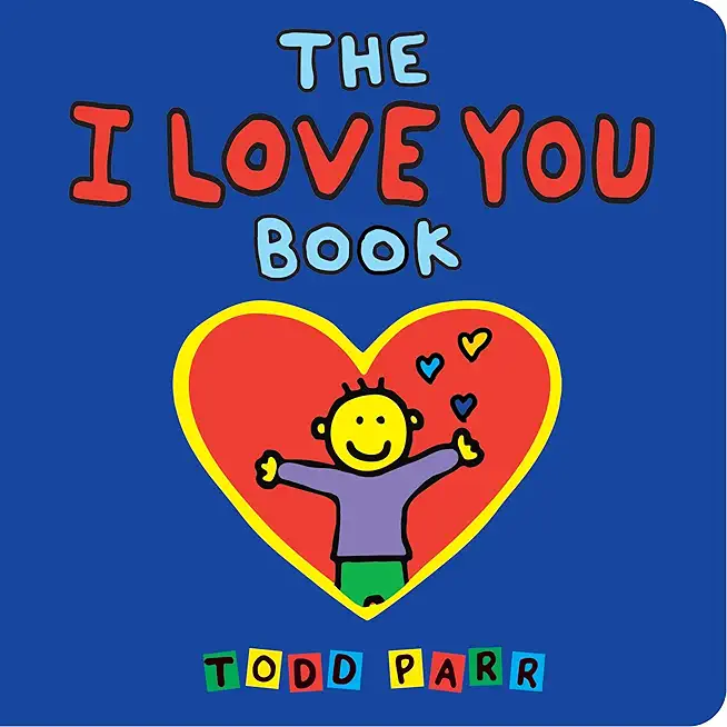 The I Love You Book / El Libro de Los Te Amo