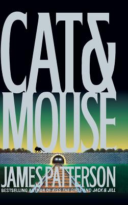 Cat & Mouse (New York Times Bestseller)