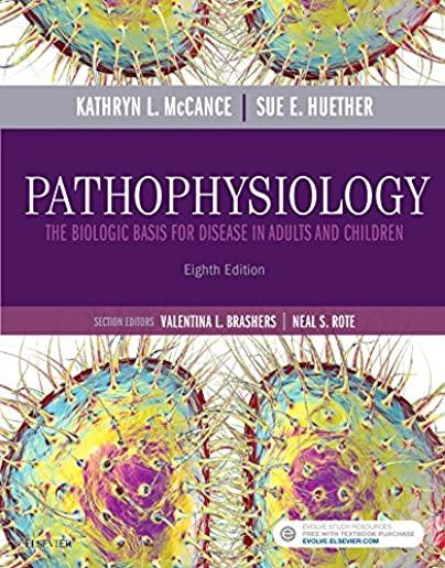 Pathophysiology - Text and Study Guide Package: The Biologic Basis for Disease in Adults and Children