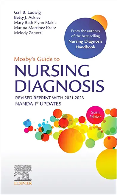 Mosby's Guide to Nursing Diagnosis, 6th Edition Revised Reprint with 2021-2023 Nanda-I(r) Updates