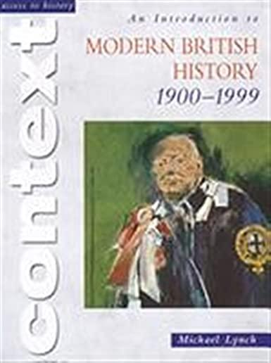 An Introduction to Modern British History 1900-1999