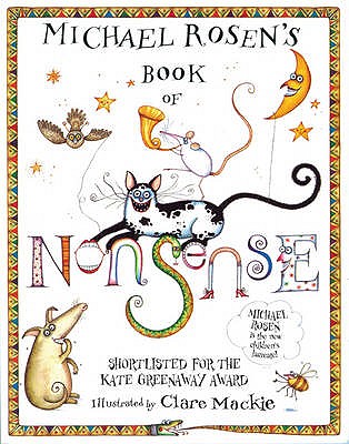 Michael Rosen's Book of Nonsense. Illustrated by Clare MacKie