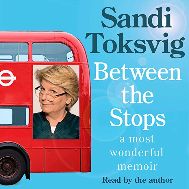 Between the Stops: The View of My Life from the Top of the Number 12 Bus: The Long-Awaited Memoir from the Star of Qi and the Great Briti
