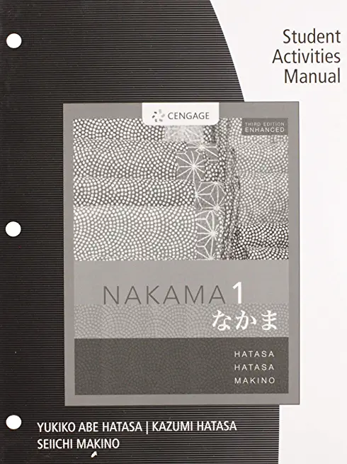 Student Activity Manual for Nakama 1 Enhanced, Student Text