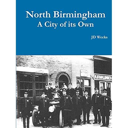North Birmingham-A City of it's Own