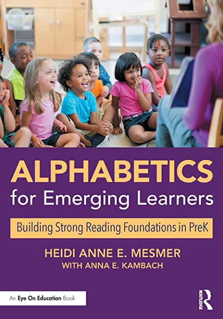 Alphabetics for Emerging Learners: Building Strong Reading Foundations in Prek