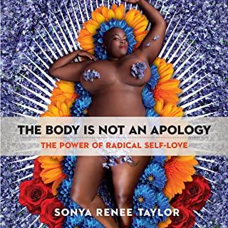 The Body Is Not an Apology: The Power of Radical Self-Love (16pt Large Print Edition)
