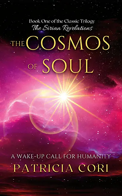 The Cosmos of Soul: A Wake-Up Call for Humanity [Standard Large Print 16 Pt Edition]