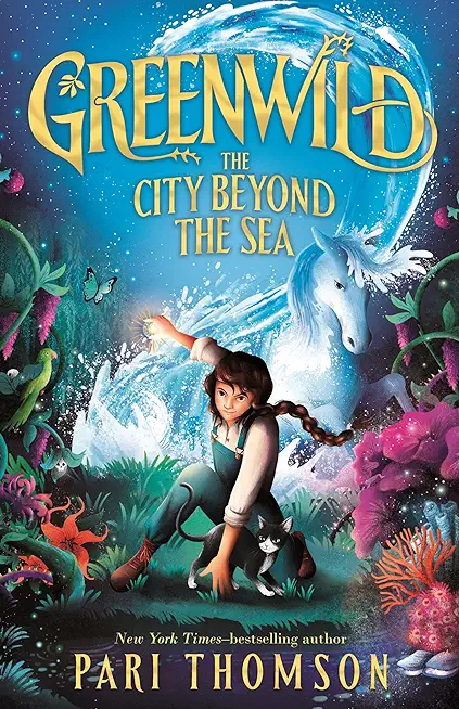 Greenwild: The City Beyond the Sea