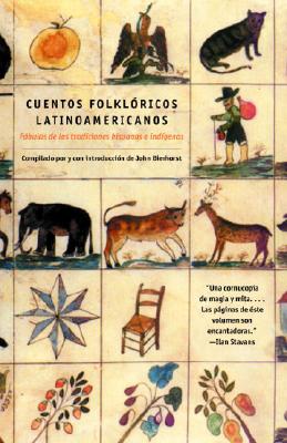 Cuentos Folkloricos Latinoamericanos: FÃ¡bulas de Las Tradiciones Hispanas E IndÃ­genas