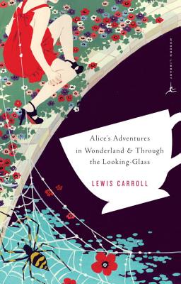 Alice's Adventures in Wonderland: And Alice Through the Looking Glass (Revised)
