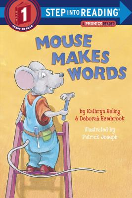 Mouse Makes Words: A Phonics Reader