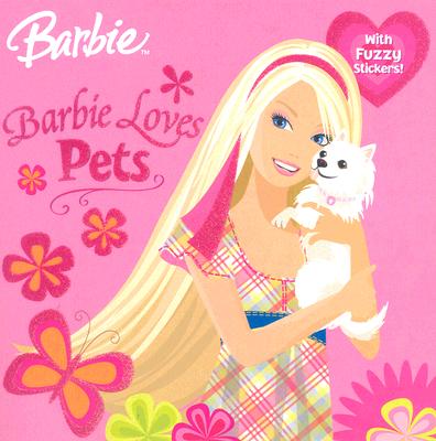 Barbie Loves Pets (Barbie) [With Stickers]