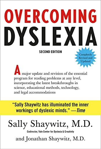 Overcoming Dyslexia: Second Edition, Completely Revised and Updated