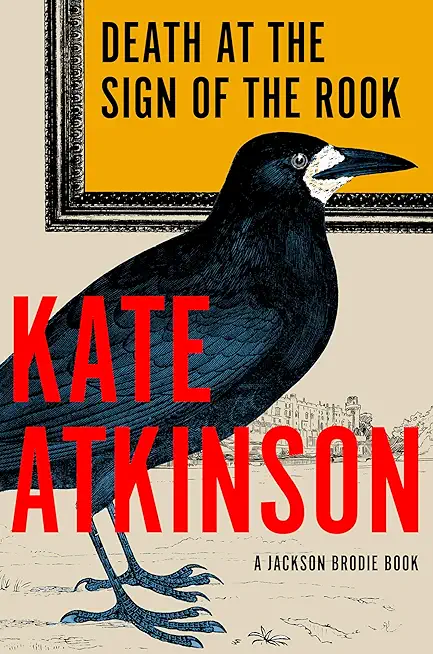 Death at the Sign of the Rook: A Jackson Brodie Book