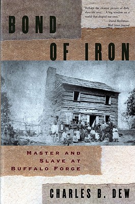 Bond of Iron: Master and Slave at Buffalo Forge (Revised)