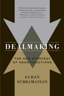 Dealmaking: New Dealmaking Strategies for a Competitive Marketplace