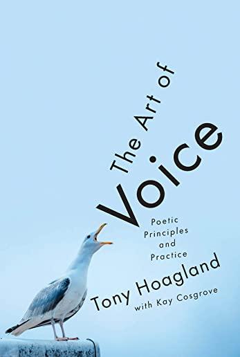 The Art of Voice: Poetic Principles and Practice