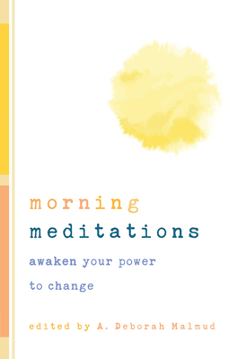 Morning Meditations: Awaken Your Power to Change