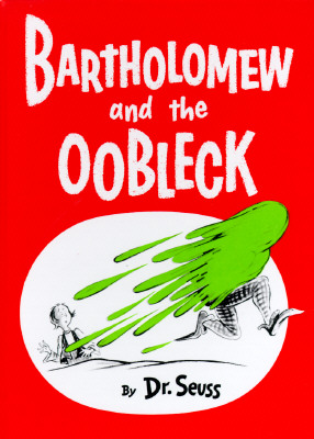 Bartholomew and the Oobleck: (caldecott Honor Book)