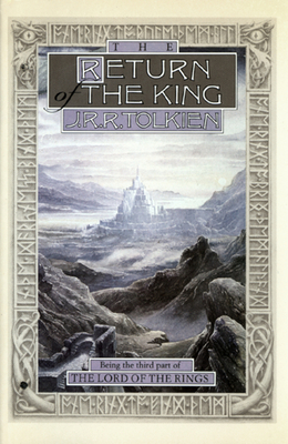 The Return of the King, Volume 3: Being Thethird Part of the Lord of the Rings