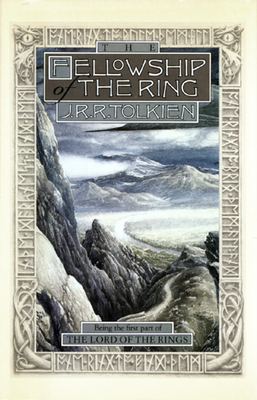 The Fellowship of the Ring, Volume 1: Being the First Part of the Lord of the Rings