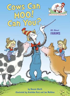 Cows Can Moo! Can You?: All about Farms