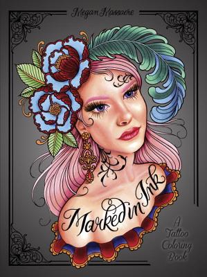 Marked in Ink: A Tattoo Coloring Book