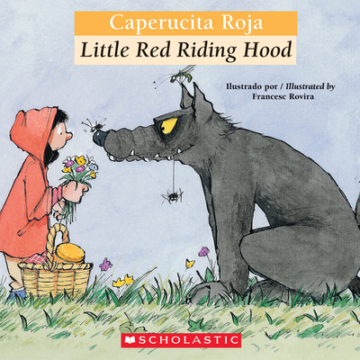 Bilingual Tales: Caperucita Roja / Little Red Riding Hood
