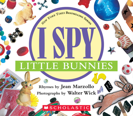 I Spy Little Bunnies: A Book of Picture Riddles [With Foil]