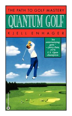 Quantum Golf: The Path to Golf Mastery