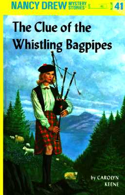Nancy Drew 41: The Clue of the Whistling Bagpipes