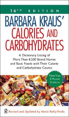 Barbara Kraus' Calories and Carbohydrates: (16th Edition)