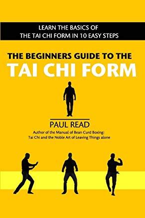 The Beginners Guide to the Tai Chi Form