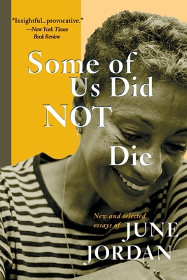 Some of Us Did Not Die: New and Selected Essays