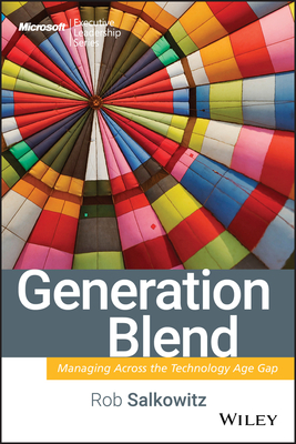 Generation Blend: Managing Across the Technology Age Gap