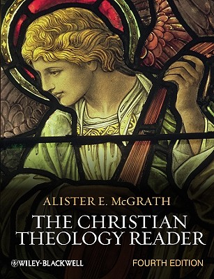 Christian Theology Reader 4e