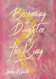 Becoming a Daughter of the King