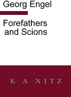 Forefathers and Scions