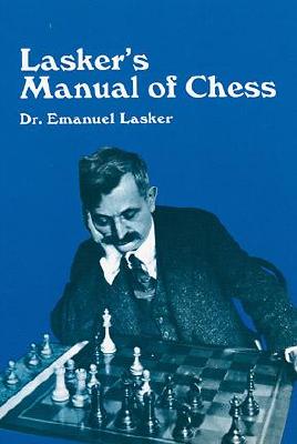 Lasker's Manual of Chess