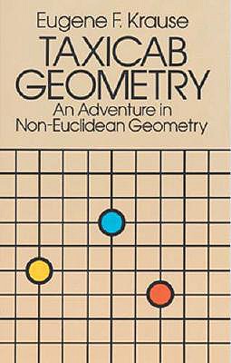 Taxicab Geometry: An Adventure in Non-Euclidean Geometry