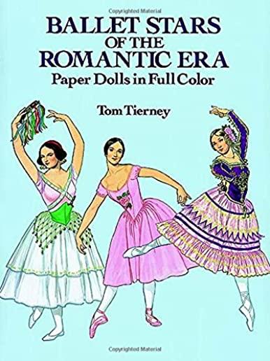 Ballet Stars of the Romantic Era Paper Dolls