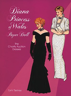 Diana Princess of Wales Paper Doll: The Charity Auction Dresses