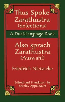 Thus Spoke Zarathustra (Selections)/Also Sprach Zarathustra (Auswahl)