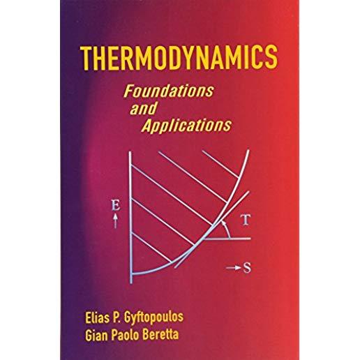 Thermodynamics: Foundations and Applications